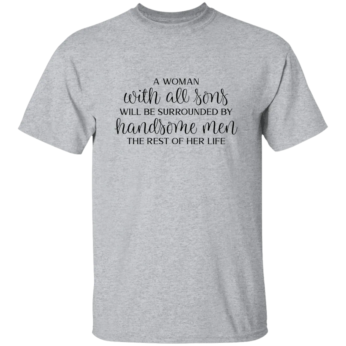 A woman with Sons..... T-Shirt