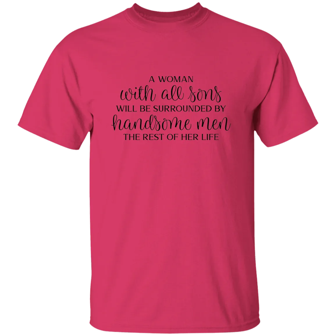 A woman with Sons..... T-Shirt