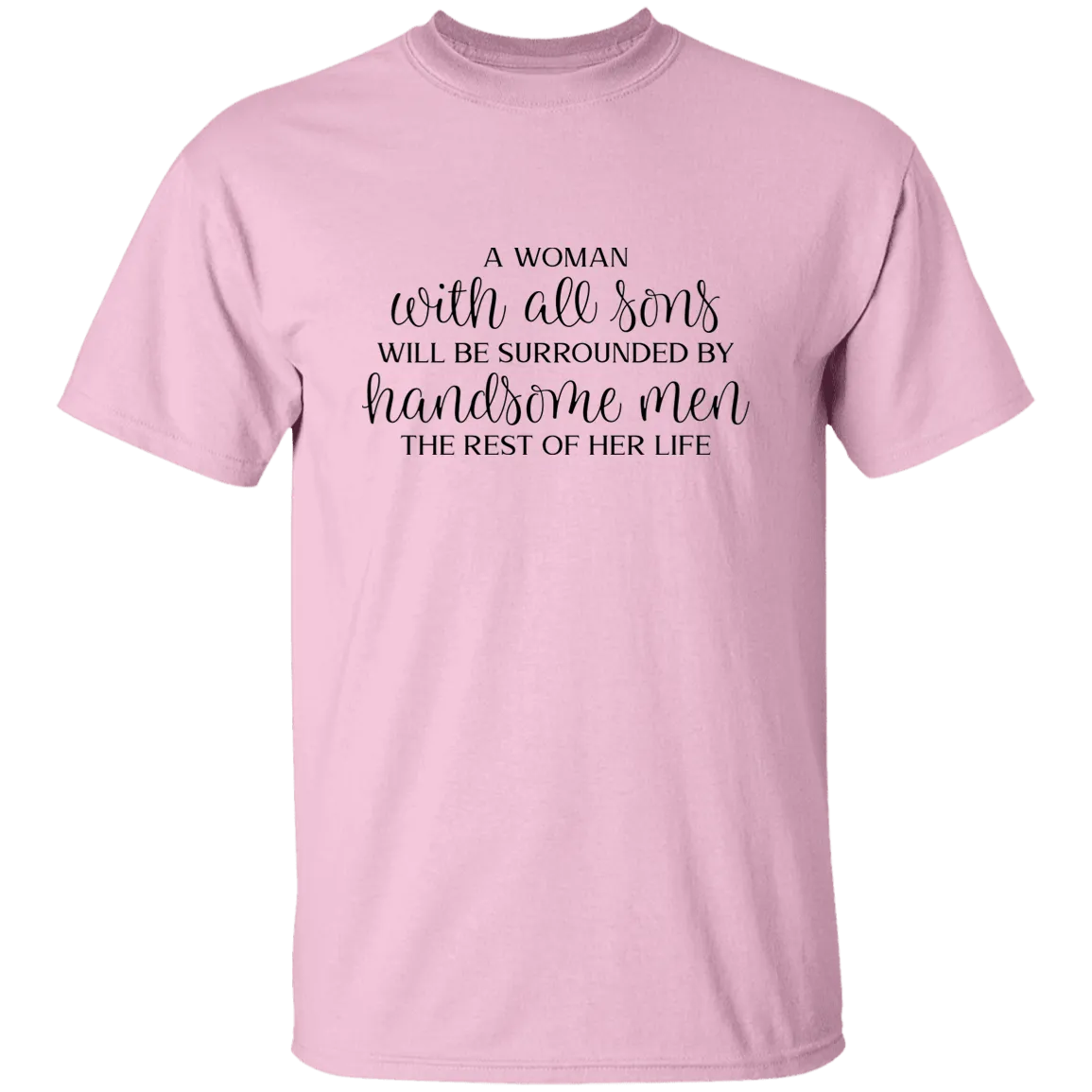 A woman with Sons..... T-Shirt