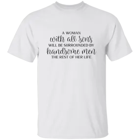 A woman with Sons..... T-Shirt