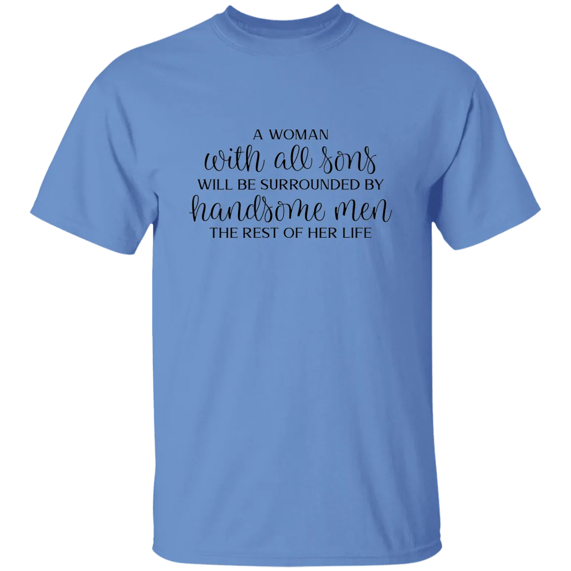 A woman with Sons..... T-Shirt